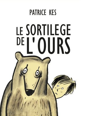 cover image of LE SORTILÈGE DE L'OURS